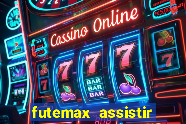 futemax assistir real madrid